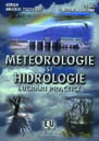 Meteorologie si hidrologie - Lucrari practice