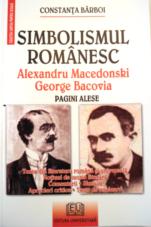 Simbolismul romanesc - Alexandru Macedonski, George Bacovia