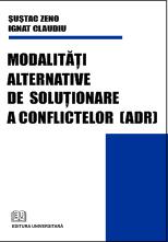 Modalităţi alternative de soluţionare a conflictelor(ADR)