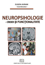 Neuropsihologie - Creier şi funcţionalitate