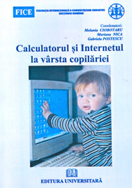 Calculatorul și internetul la vârsta copilăriei