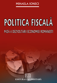 Politica fiscala - Miza a dezvoltarii economiei romanesti