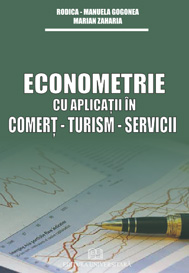 Econometrie - cu aplicatii in comert - turism - servicii