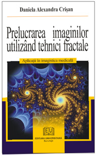 Prelucrarea imaginilor utilizând tehnici fractale - Aplicaţii în imagistica medicală