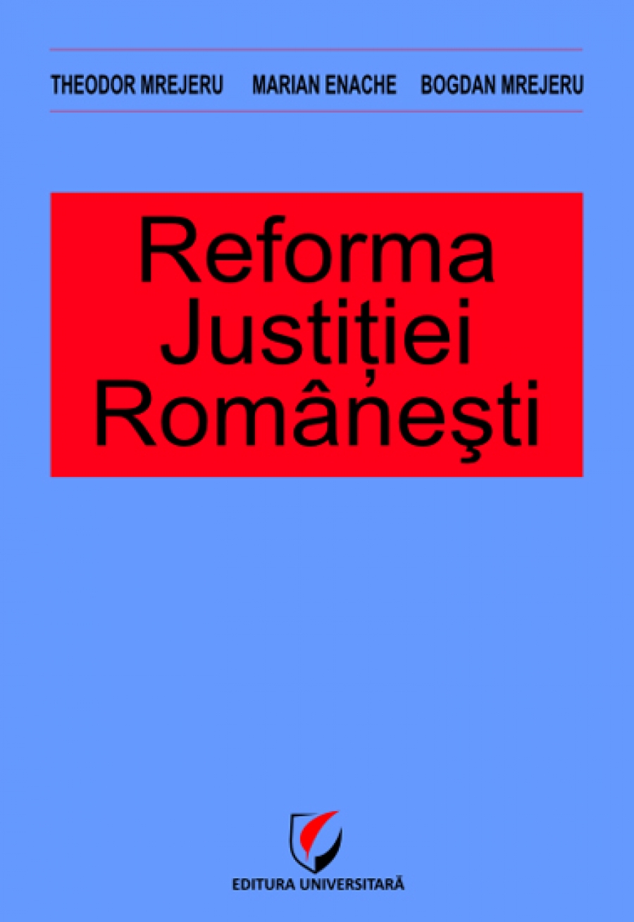 Reforma justiţiei româneşti