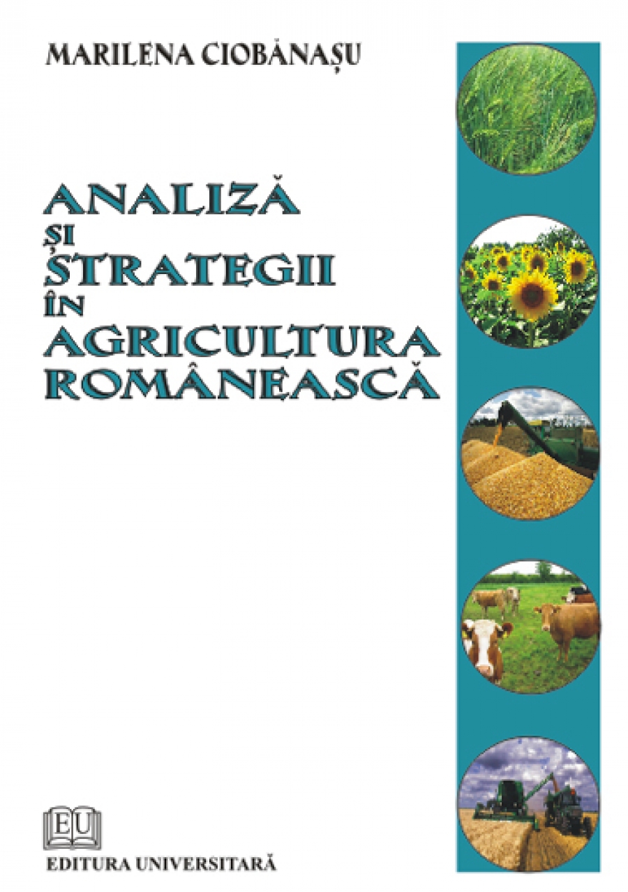 Analiză şi strategii în agricultura românească