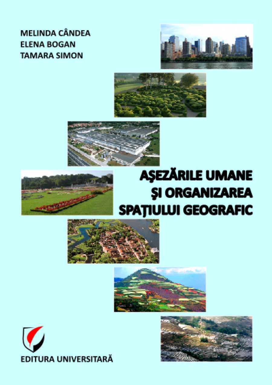 Asezarile umane si organizarea spatiului geografic 