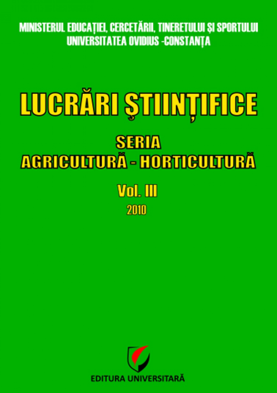 Lucrări ştiinţifice. Seria Agricultură - Horticultură, vol. III, 2010