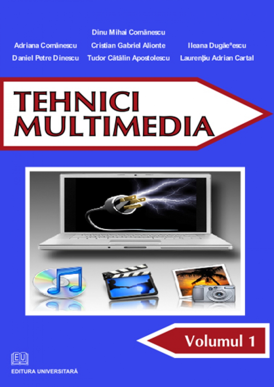 Tehnici multimedia - vol. I