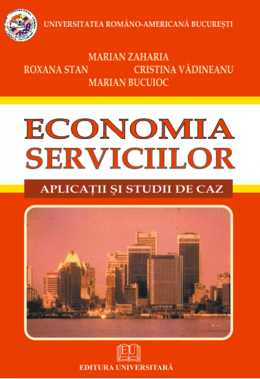 Economia serviciilor - Aplicatii si studii de caz