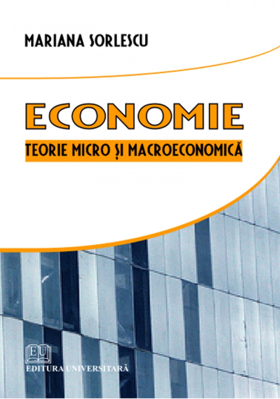 Economie - Teorie micro şi macroeconomică