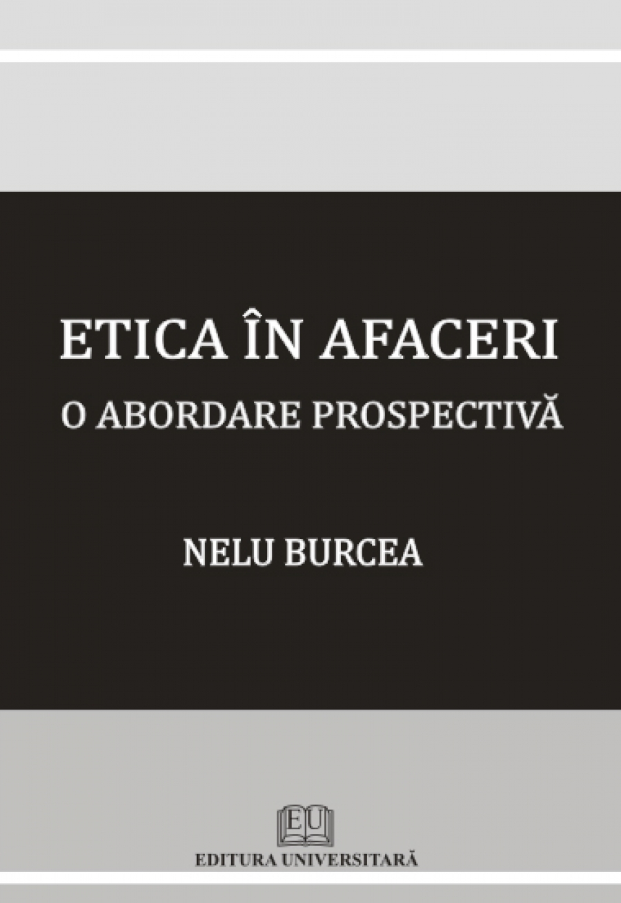 Etica în afaceri - O abordare prospectivă