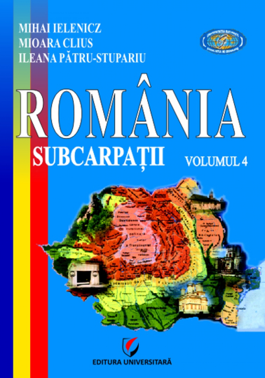 Romania. Subcarpatii. Volumul 4