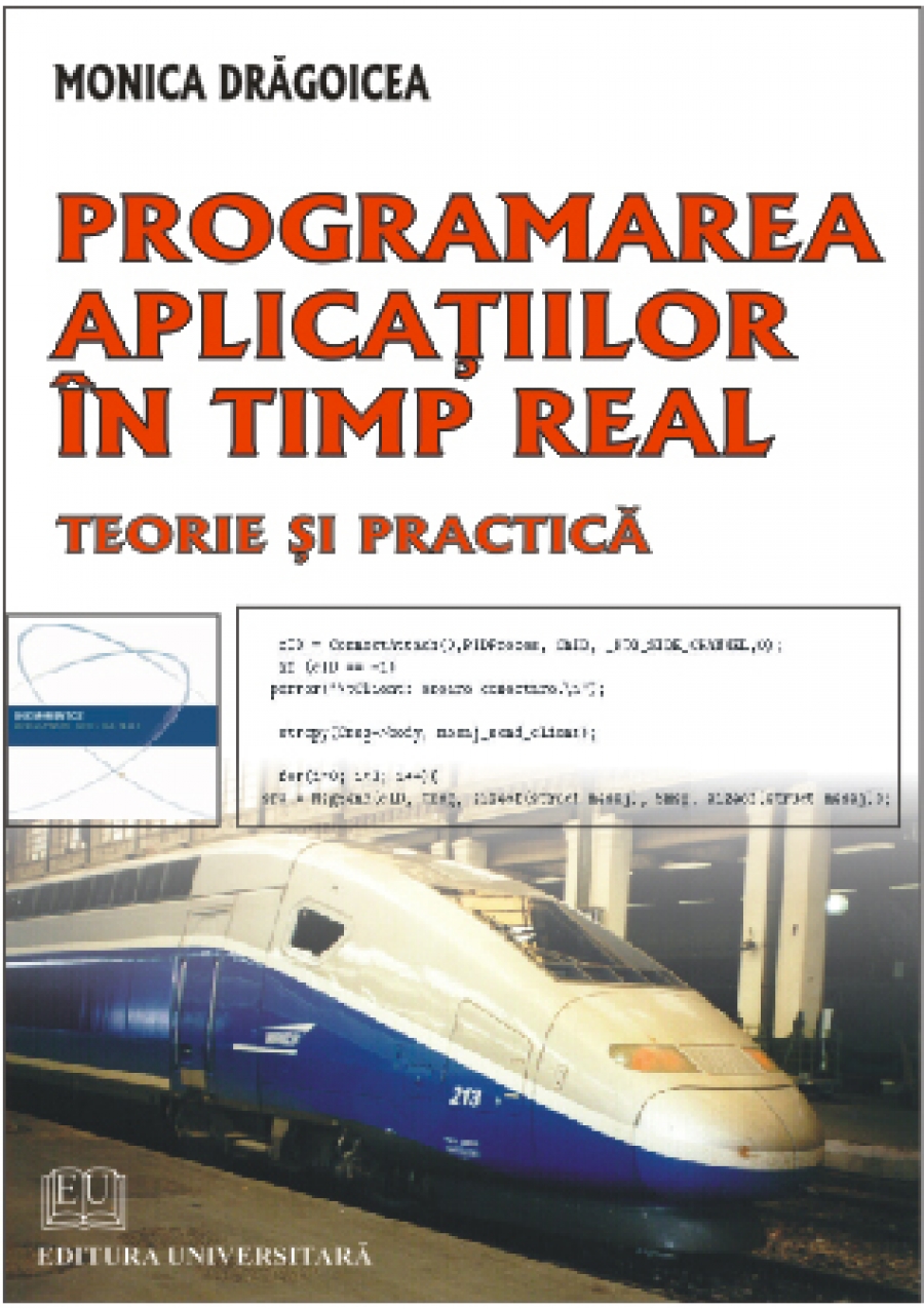 Programarea aplicaţiilor în timp real. Teorie şi practică