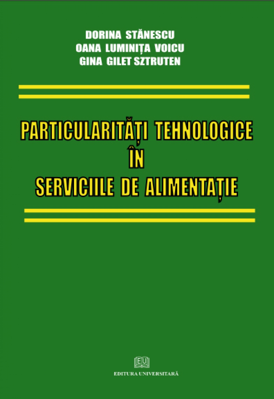 Particularităţi tehnologice în serviciile de alimentaţie