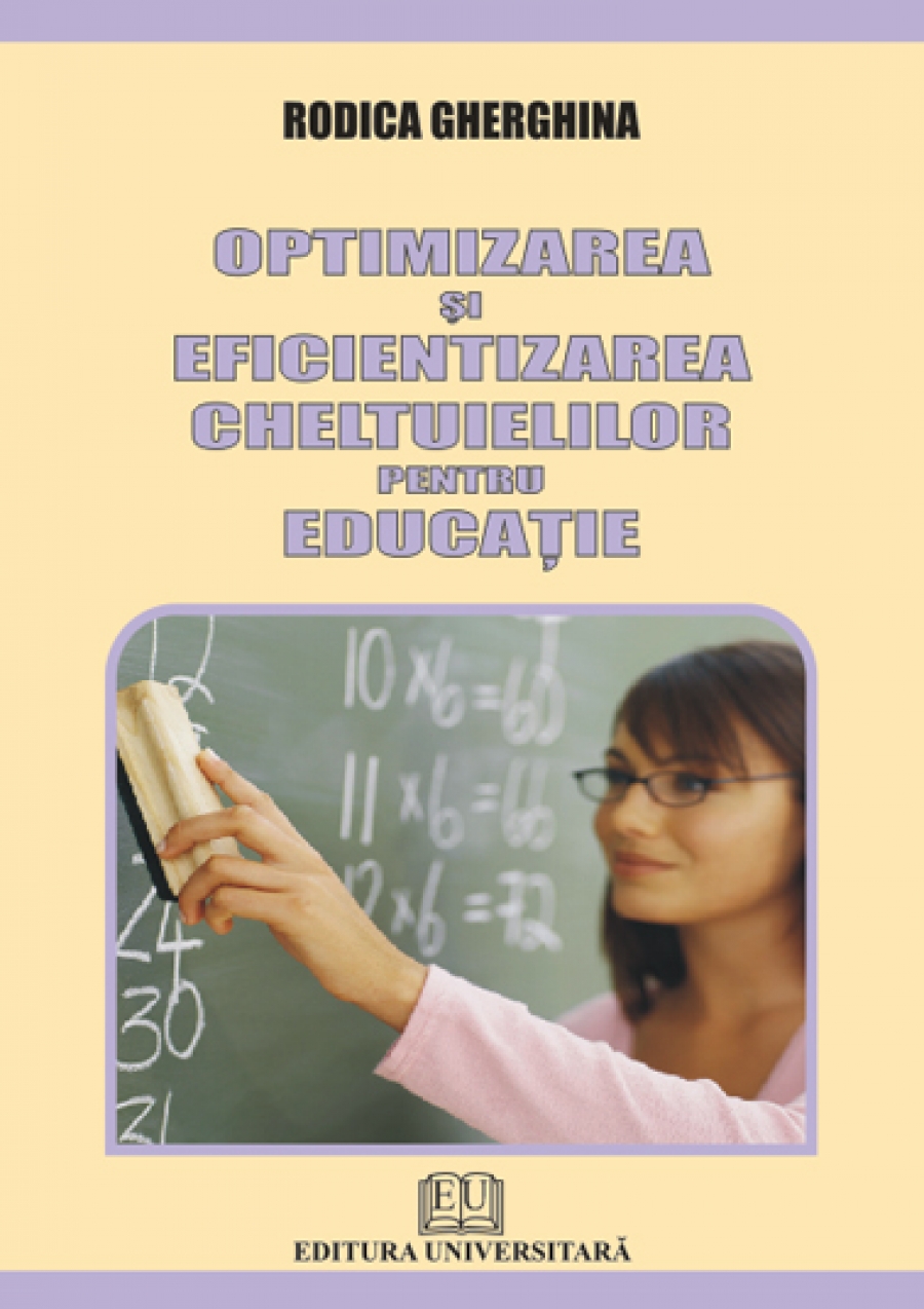 Optimizarea şi eficientizarea cheltuielilor pentru educaţie