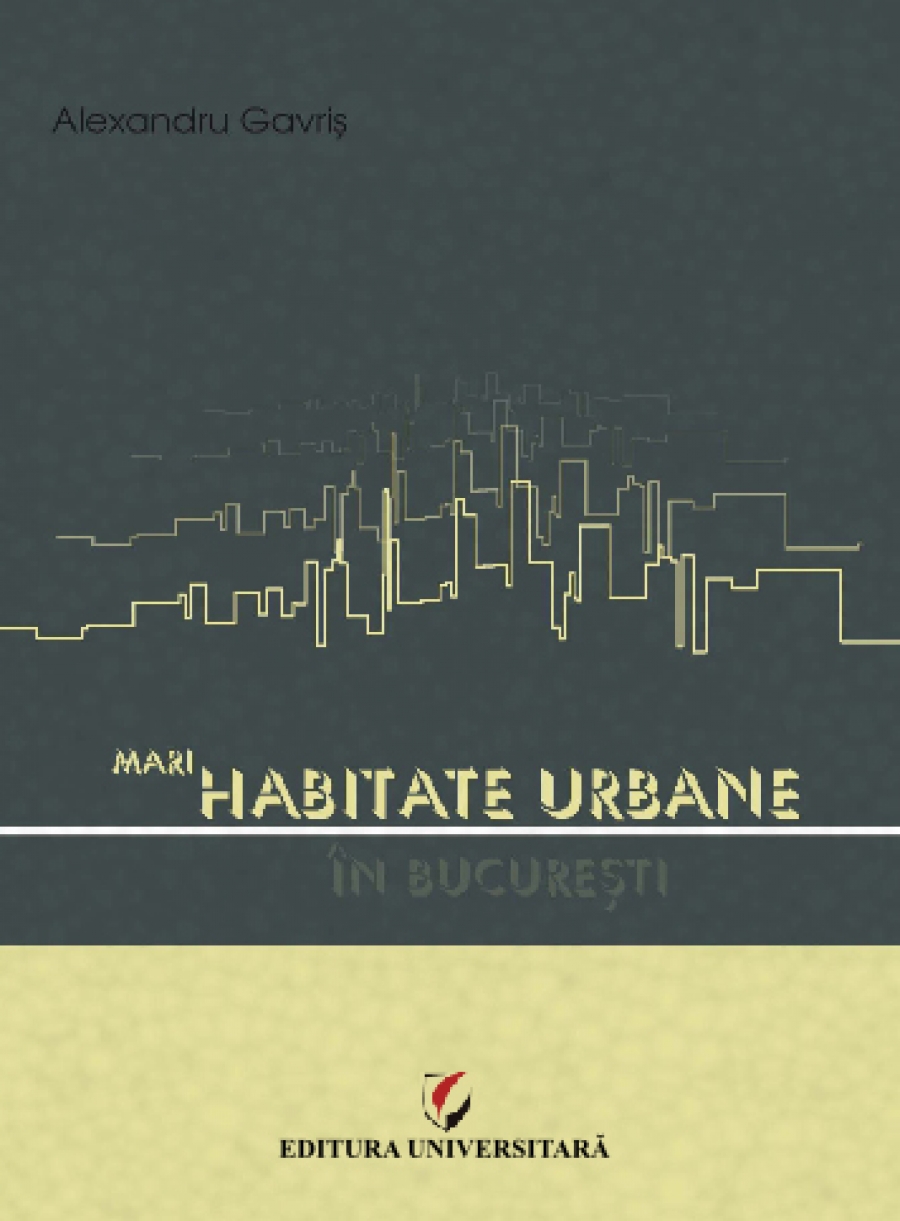 Mari habitate urbane în Bucureşti