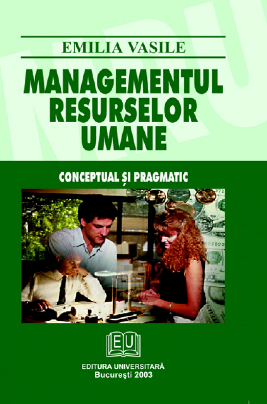 Managementul resurselor umane - Conceptual si pragmatic