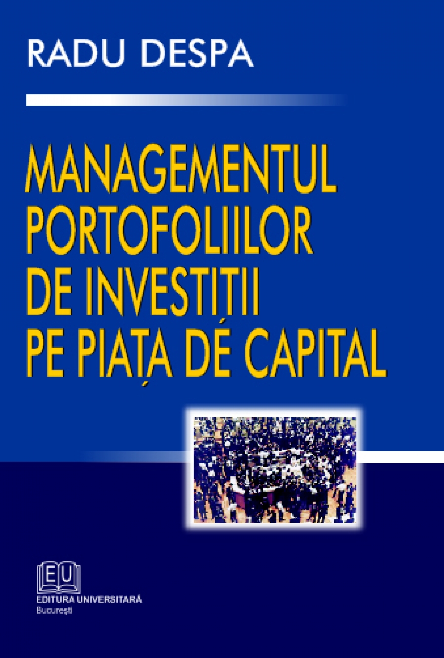 Managementul portofoliilor de investiţii pe piaţa de capital