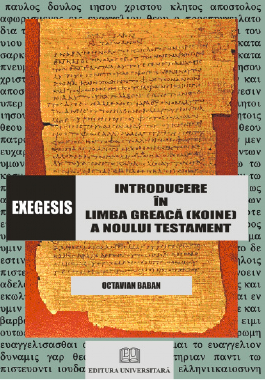 Exegesis - Introducere în limba greacă a Noului Testament