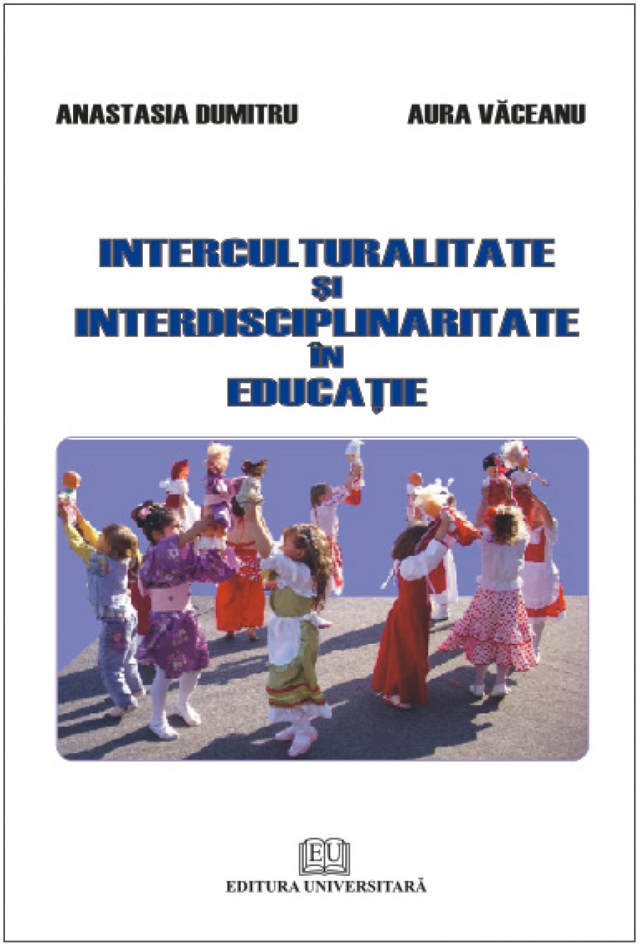 Interculturalitate şi interdisciplinaritate în educaţie