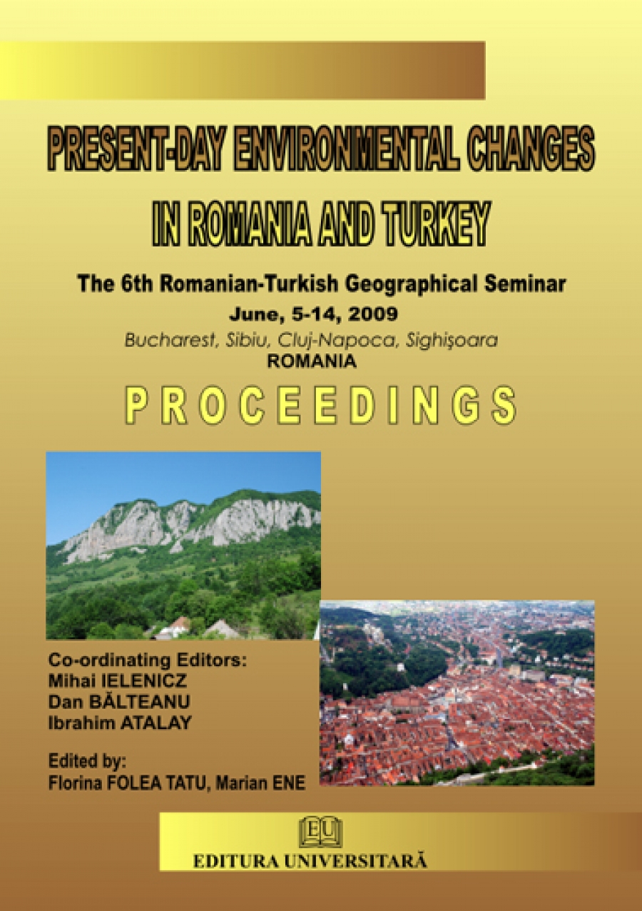 Present-Day Environmental Changes In Romania and Turkey