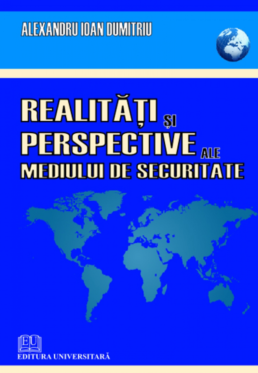 Realităţi şi perspective ale mediului de securitate