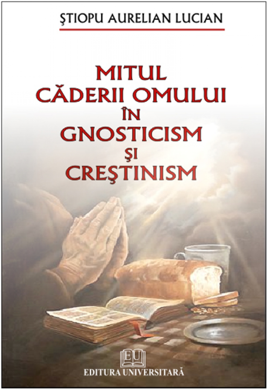 Mitul caderii omului in gnosticism si crestinism