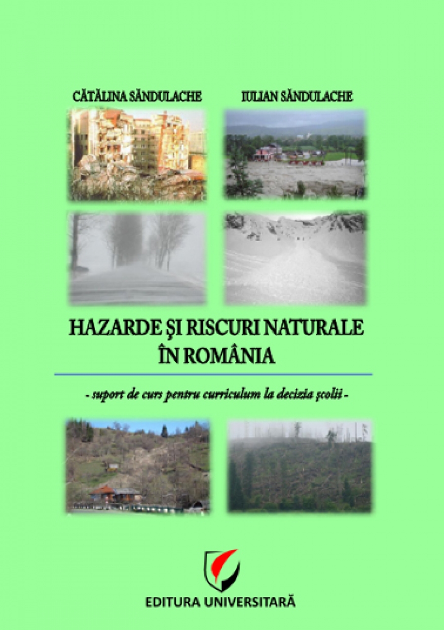 Hazarde şi riscuri naturale în România