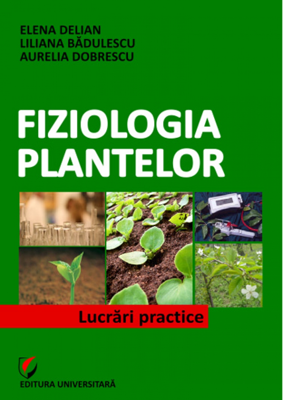 Fiziologia plantelor. Lucrări practice