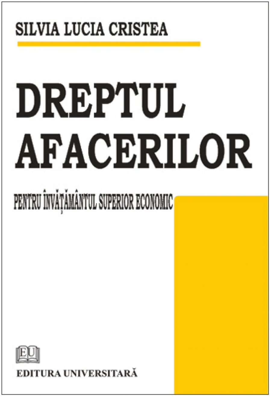 Dreptul afacerilor - Pentru invatamantul superior economic