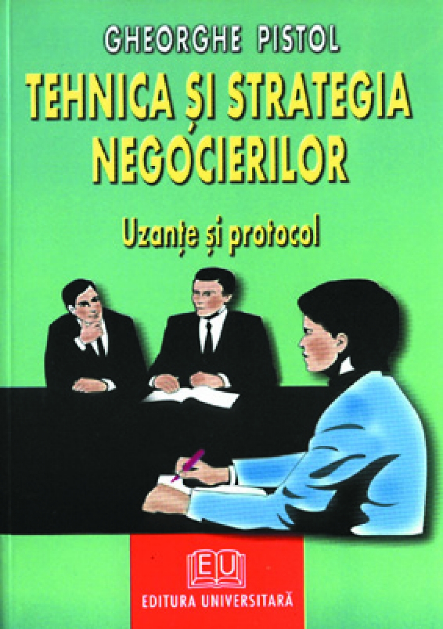 Tehnica şi strategia negocierilor - Uzanţe şi protocol