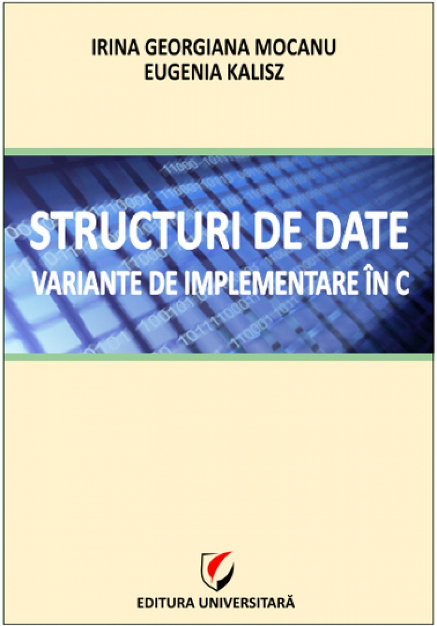 Structuri de date. Variante de implementare în C 