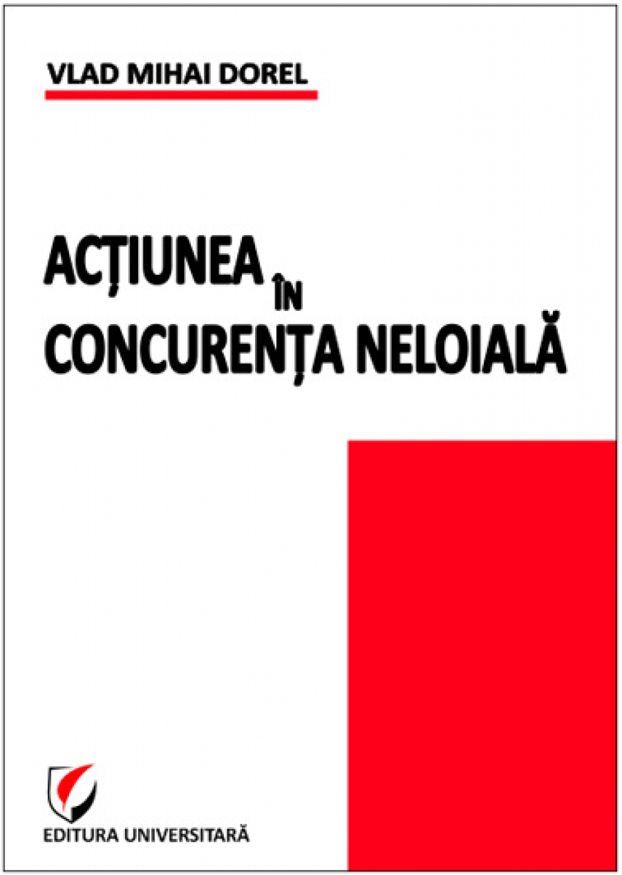 Actiunea in concurenta neloiala