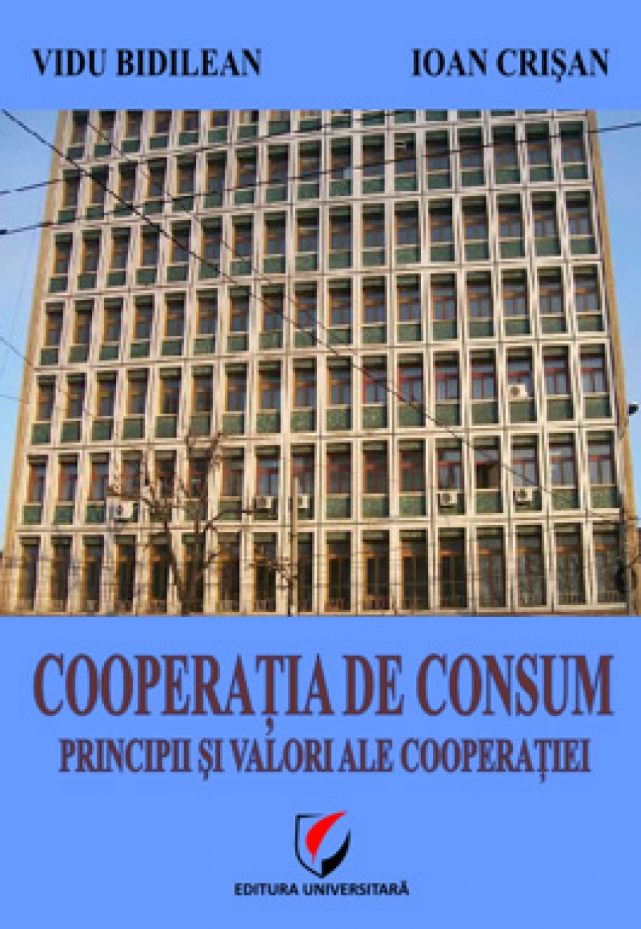 Cooperaţia de consum. Principii şi valori ale cooperaţiei