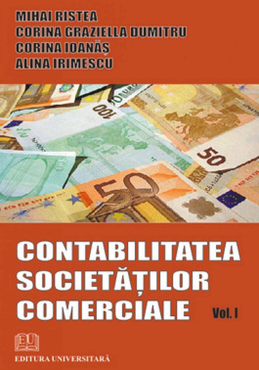 Contabilitatea societatilor comerciale - vol. I