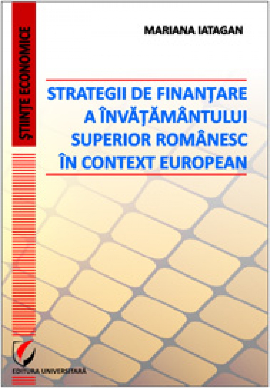 Strategii de finantare a invatamantului superior romanesc în context european