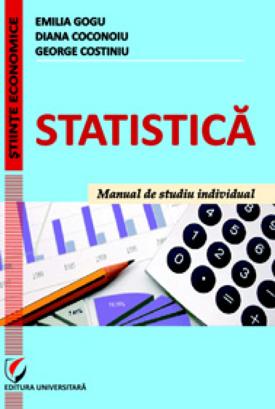 Statistica. Manual de studiu individual