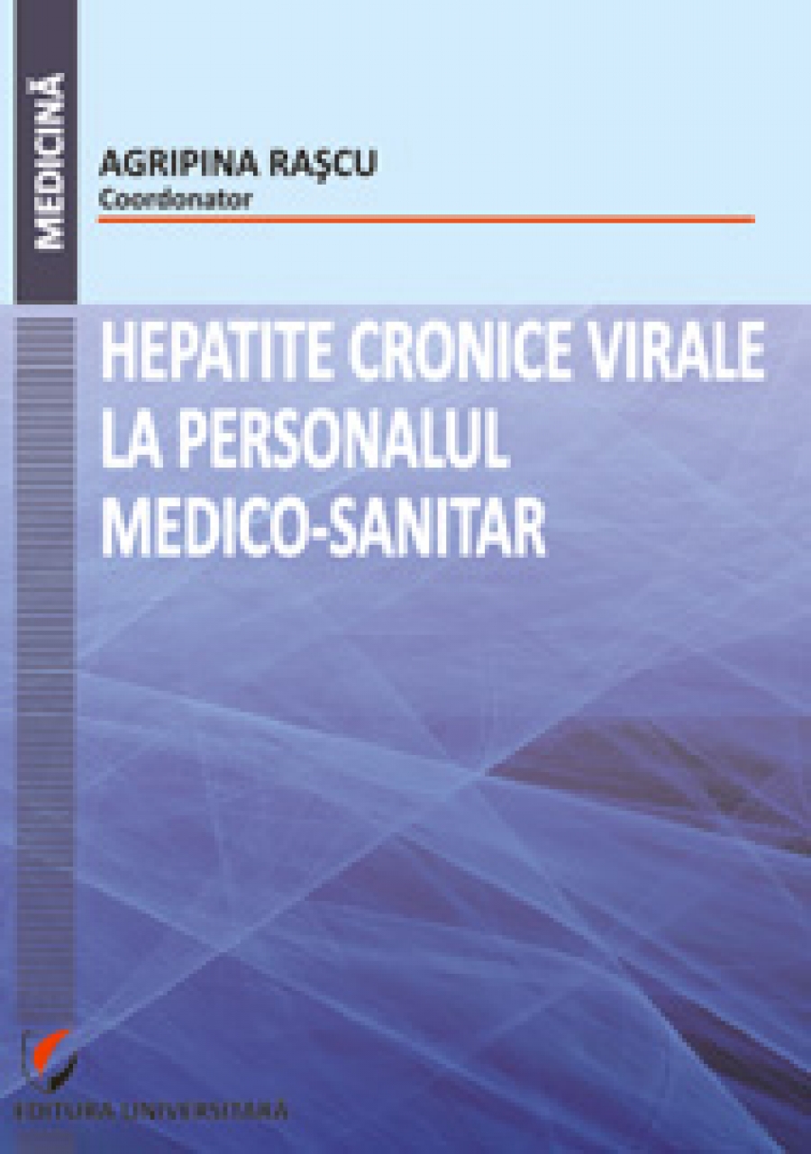 Hepatite cronice virale la personalul medico-sanitar