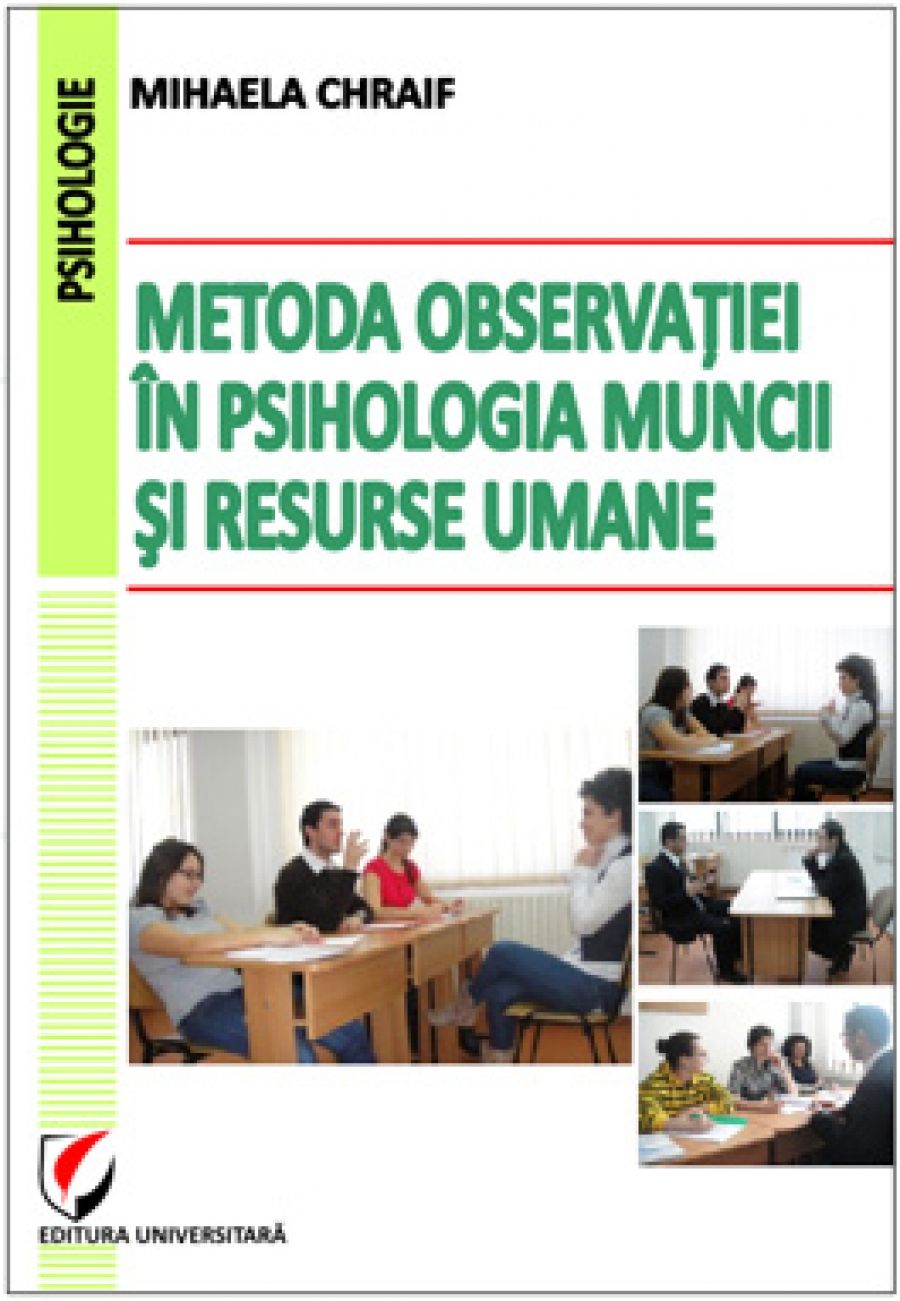 Metoda observatiei in psihologia muncii si resurse umane