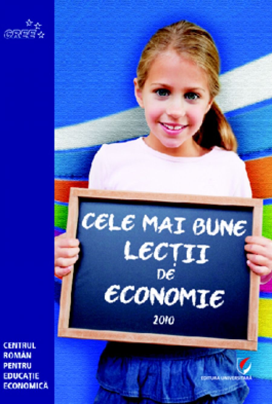 Cele mai bune lectii de economie 2010