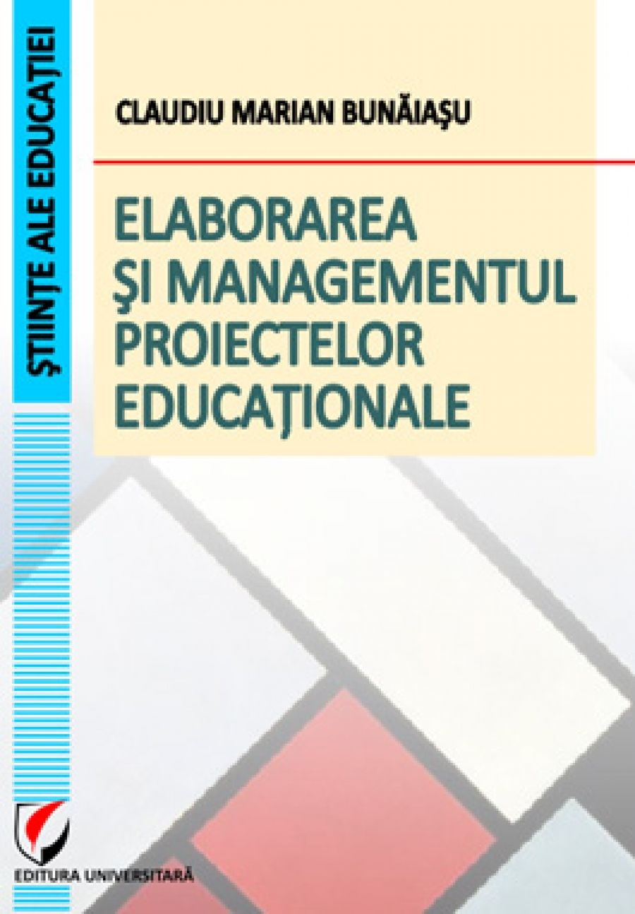 Elaborarea si managementul proiectelor educationale