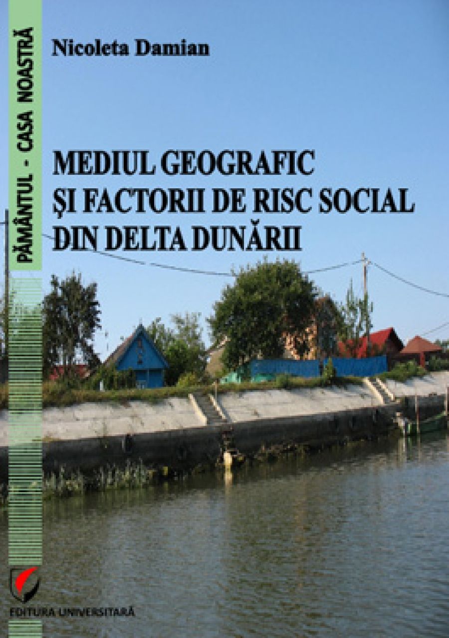 Mediul geografic si factorii de risc social din Delta Dunarii