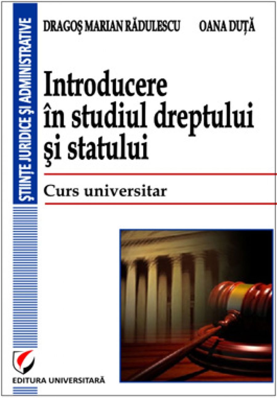 Introducere in studiul dreptului si statului. Curs universitar