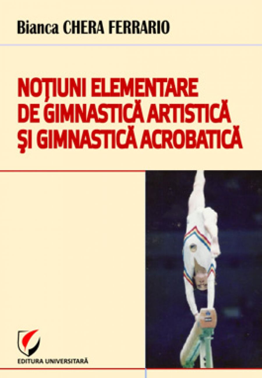 Notiuni elementare de gimnastica artistica si gimnastica acrobatica