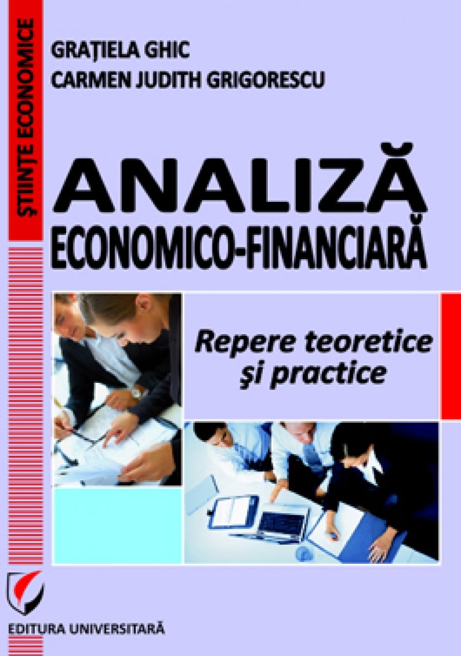 Analiza economico-financiara. Repere teoretice si practice, ed. V 