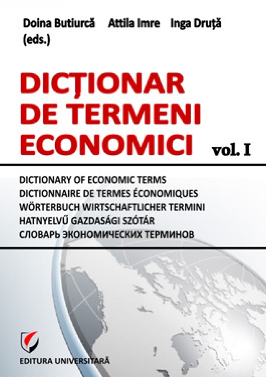 Dictionar de termeni economici, vol. I 