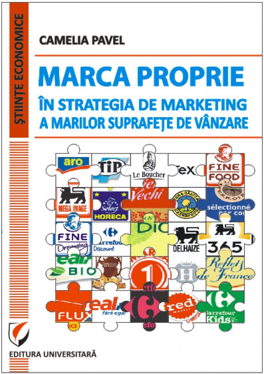 Marca proprie in strategia de marketing a marilor suprafete de vanzare