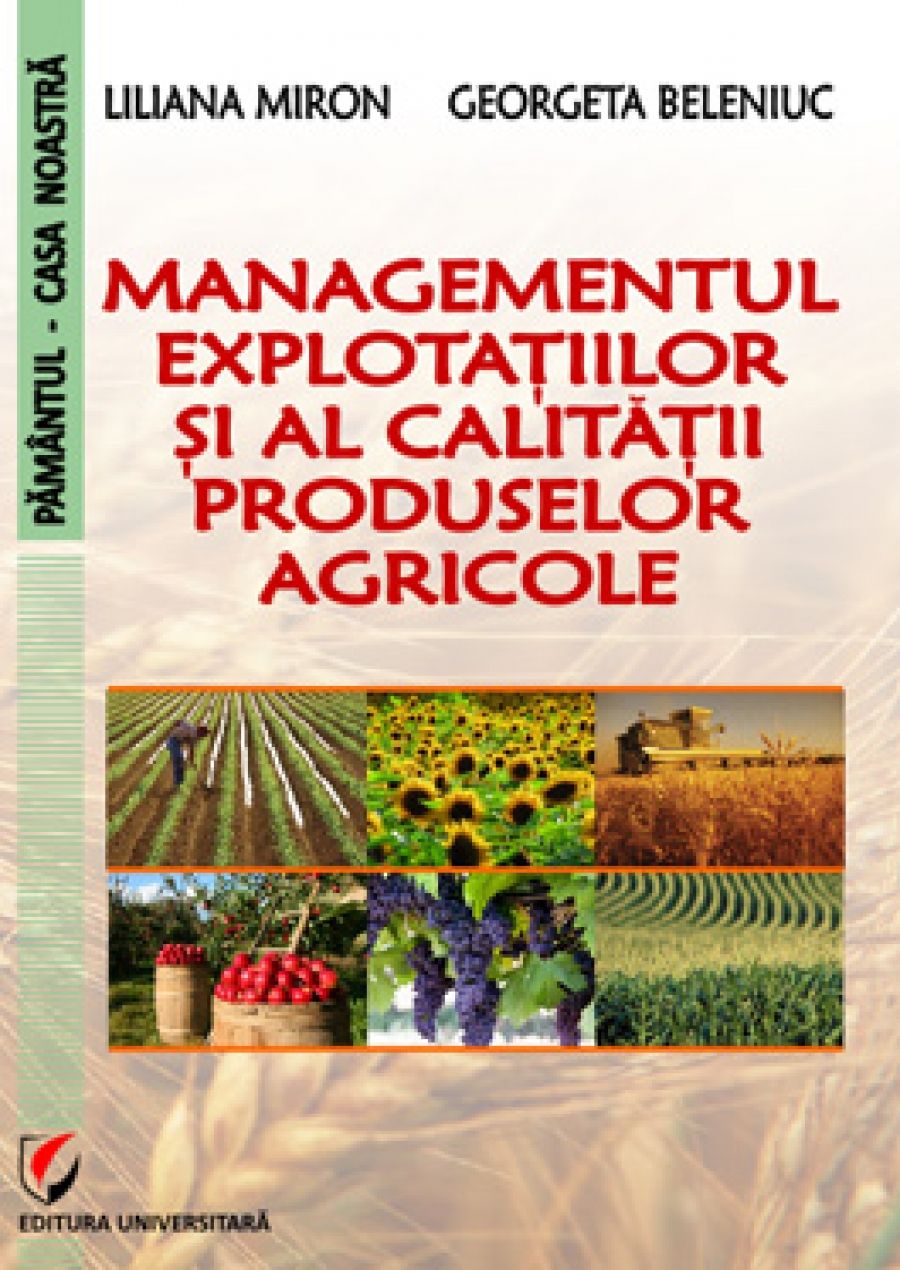 Managementul exploatatiilor si al calitatii produselor agricole