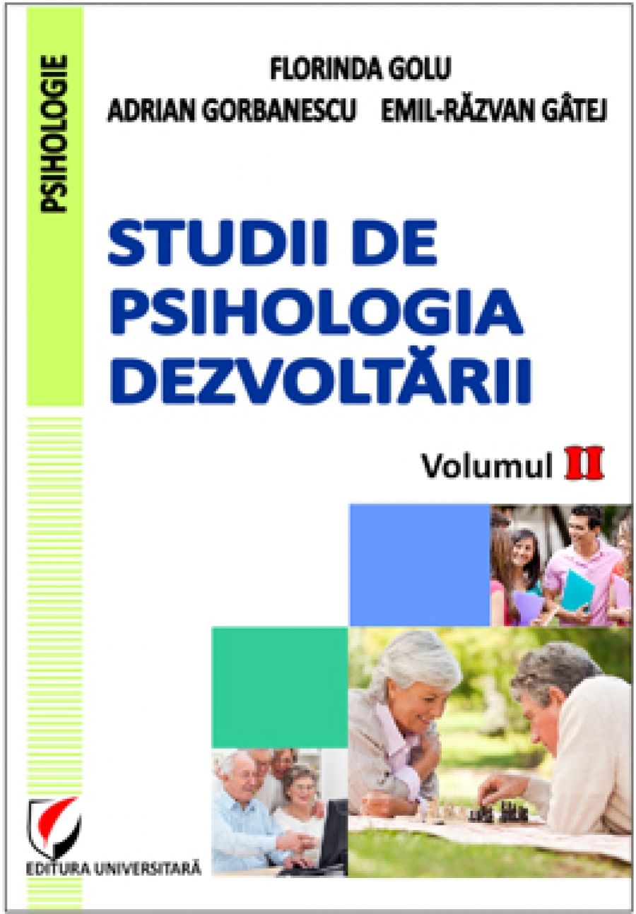 Studii de psihologia dezvoltarii, volumul II 